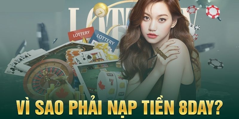 Cách nạp tiền 8DAY dễ dàng và nhanh chóng