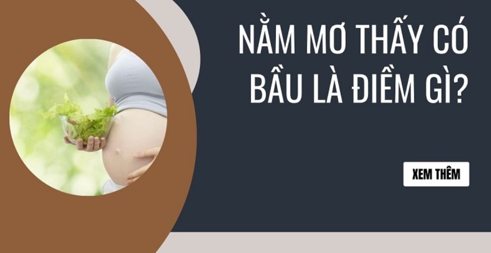 Giải mã việc nằm ngủ mơ thấy có bầu là hên hay xui?